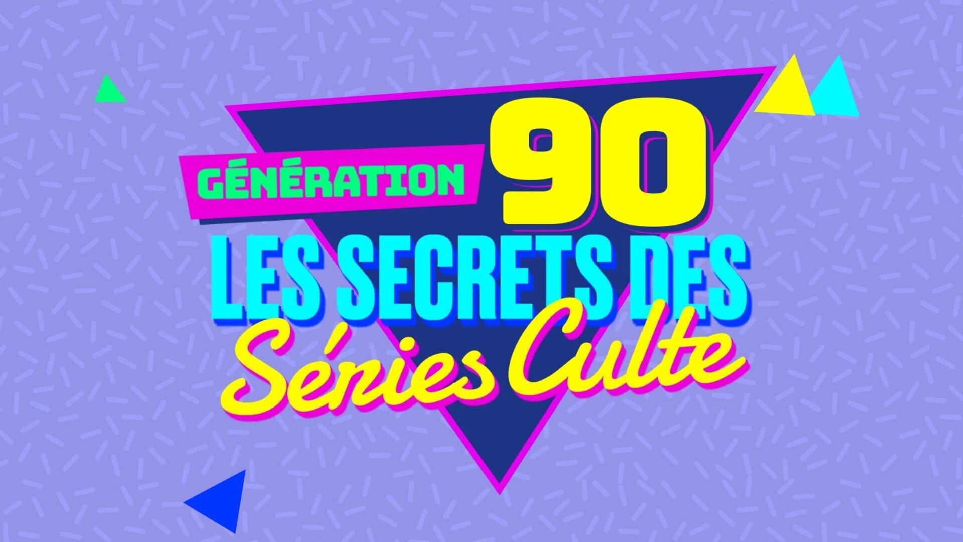 Génération 90 : les secrets des séries culte