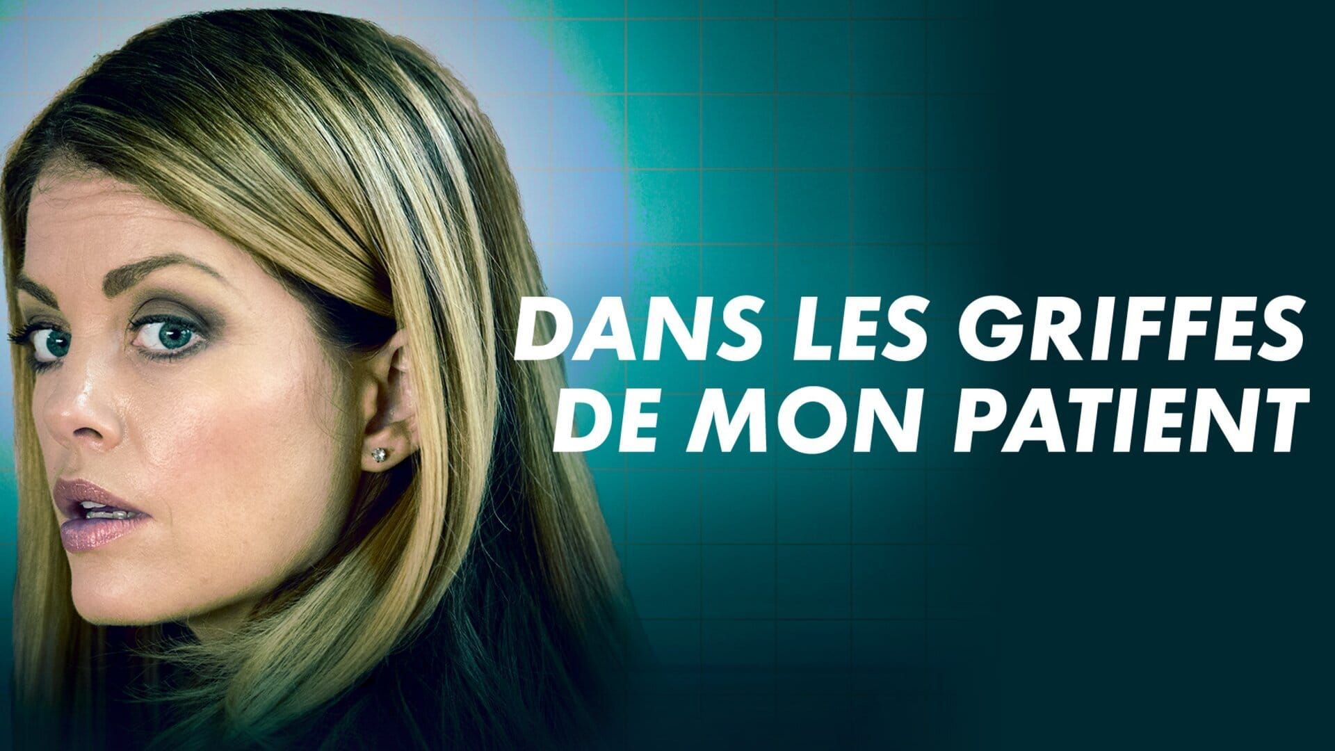 Dans les griffes de mon patient