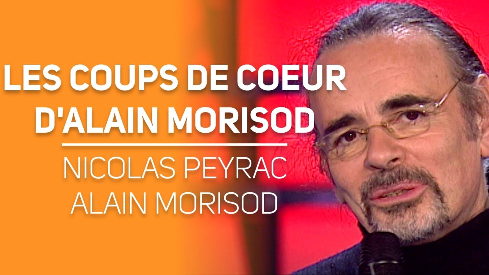 Les coups de cœur d'Alain Morisod