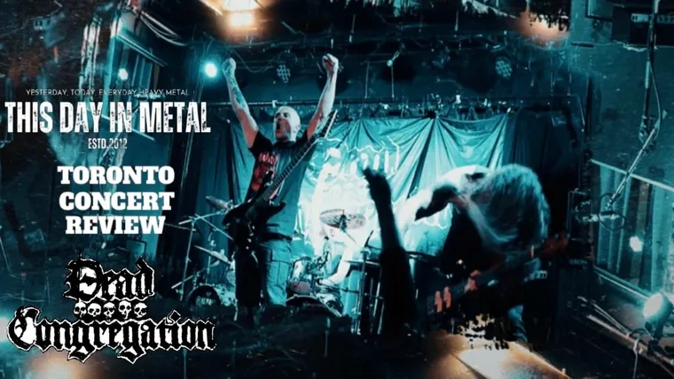 Unholy Trinity: Dead Congregation, Sedimentum & Last Retch Desecrate Lee’s Palace!