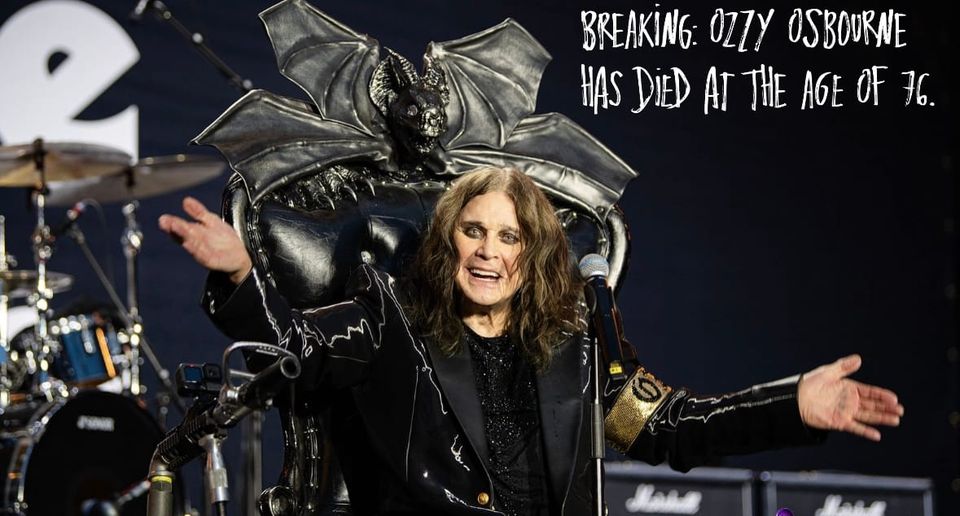 BREAKING: Ozzy Osbourne has died at the age of 76