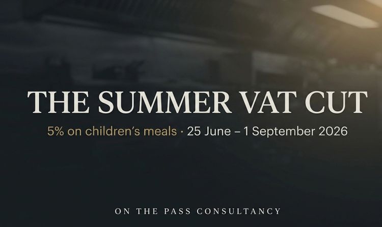 Title card reading The Summer VAT Cut, 5% on children's meals, 25 June to 1 September 2026.