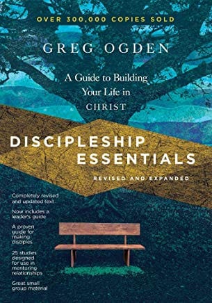 Discipleship Essentials by Greg Ogden