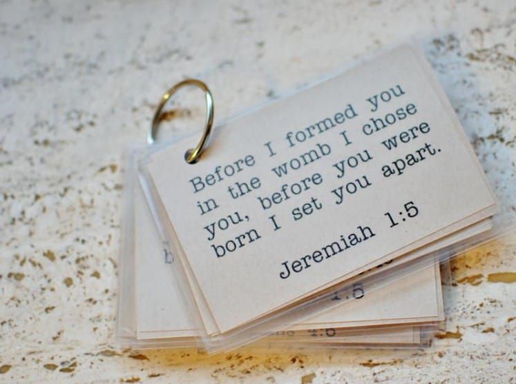 Before I formed you in the womb I chose you.