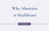 The medical reality of abortion: miscarriage, ectopic pregnancy, and life-saving care