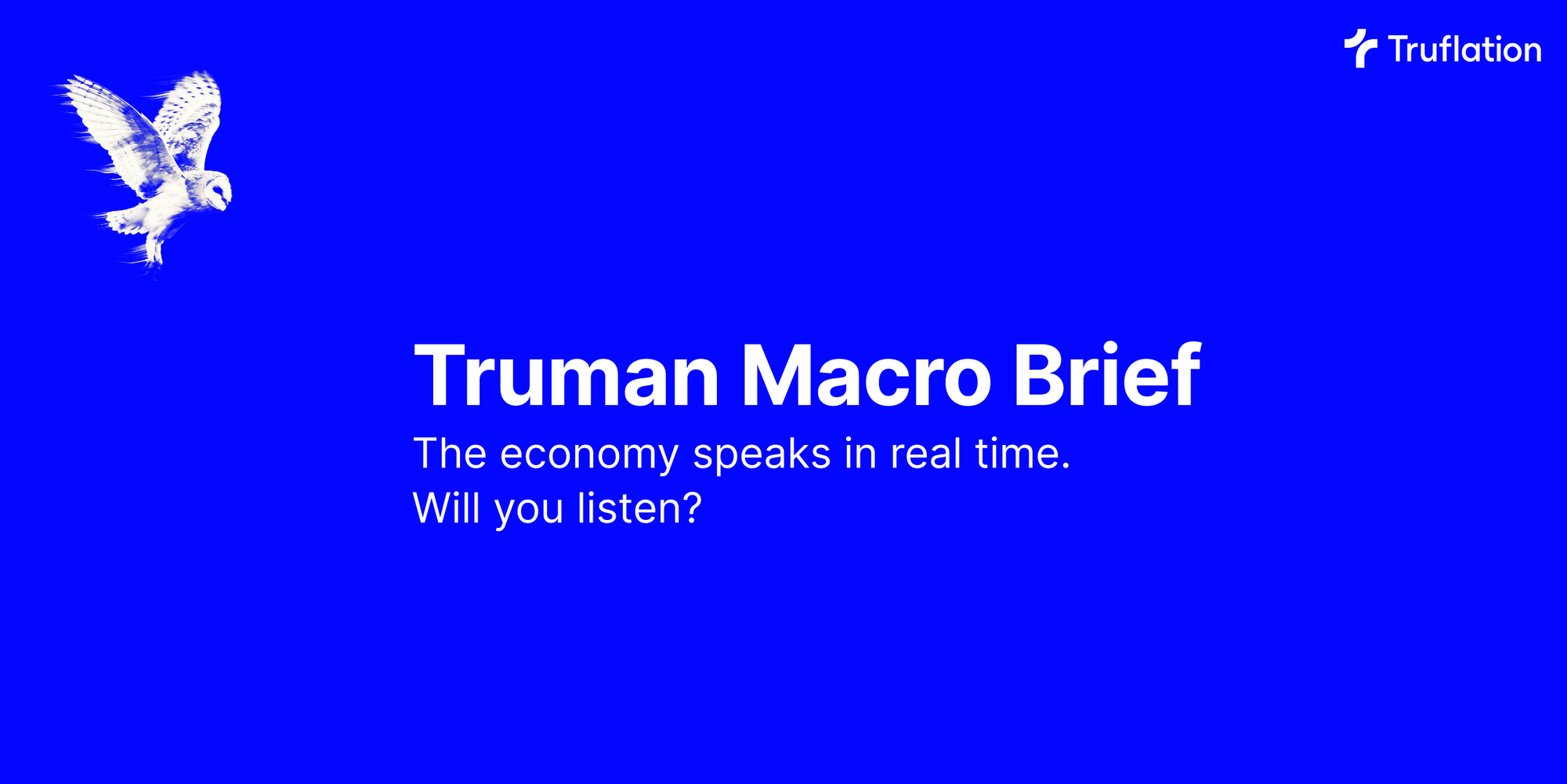 Daily Macro with Truman