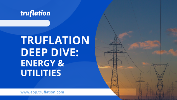 Truflation Deep Dive: Energy & Utilities