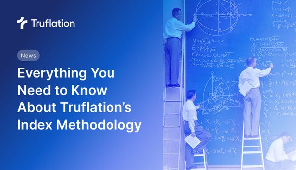 Everything You Need to Know About Truflation’s Index Methodology