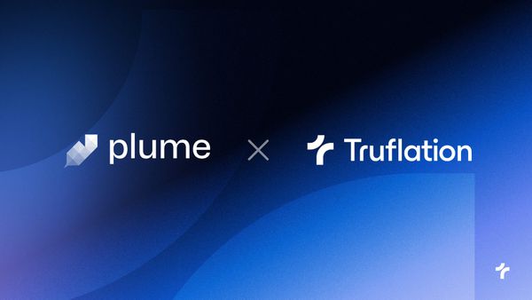 Partnership Announcement: Plume Network and Truflation