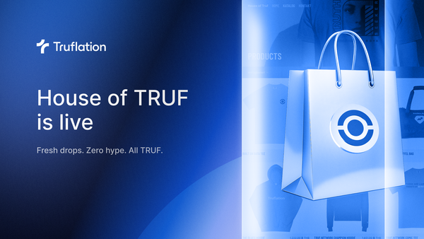 Truflation Launches Official Merch - Wear the Truth