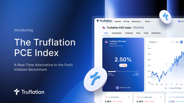 Introducing the Truflation PCE Index: A Real-Time Alternative to the Fed’s Inflation Benchmark