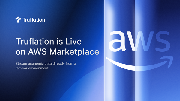 Truflation Macroeconomic Data is live on AWS Marketplace
