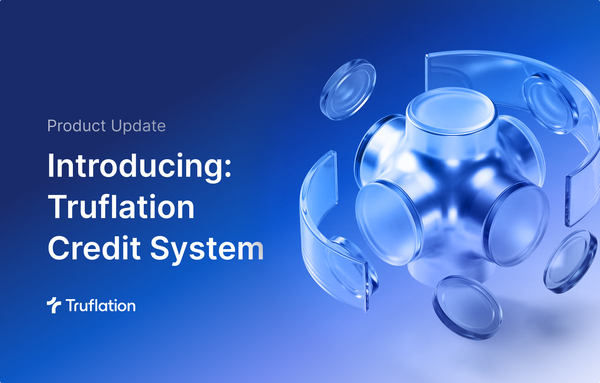 Truflation Credit System: Explore Economic Data Your Way.