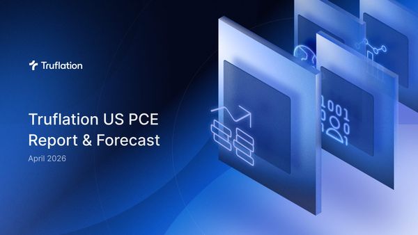 Truflation BEA PCE Price Index - Monthly Report - April 2026