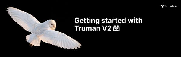 Truman: Our macro agent to talk to the economy in real time