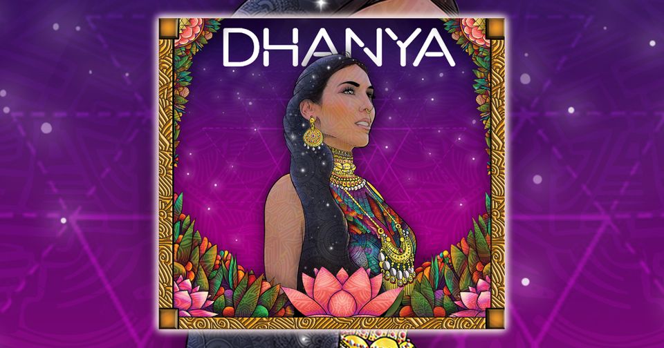 Dhanya Throws Down Gauntlet with Epic Self-titled Debut