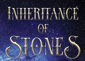 Inheritance of Stones -- Chapter Two