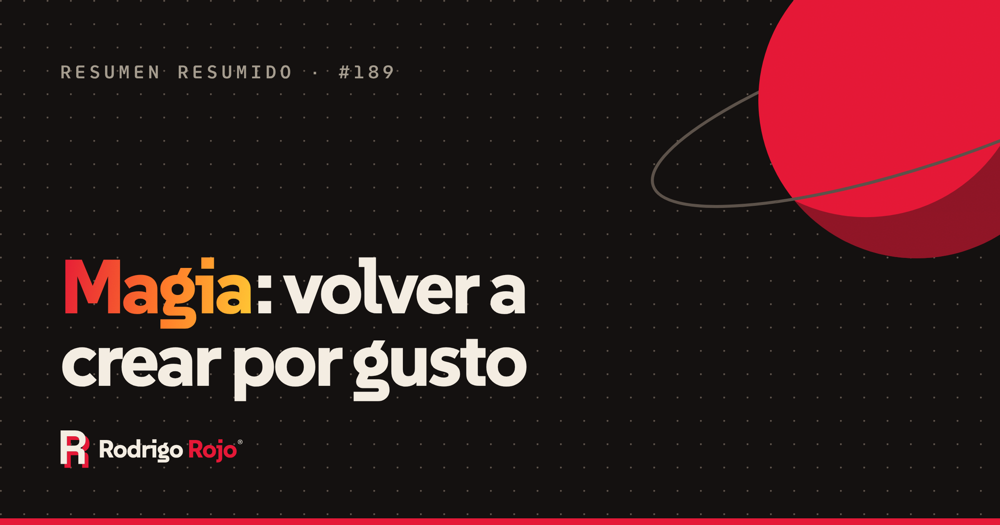 ✨ Magia: volver a crear por gusto #189