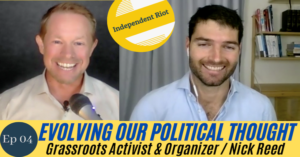 Transcending Political Division (with Americans for Prosperity's Nick Reed)