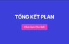 TỔNG KẾT PLAN GẦN CUỐI NĂM 2024