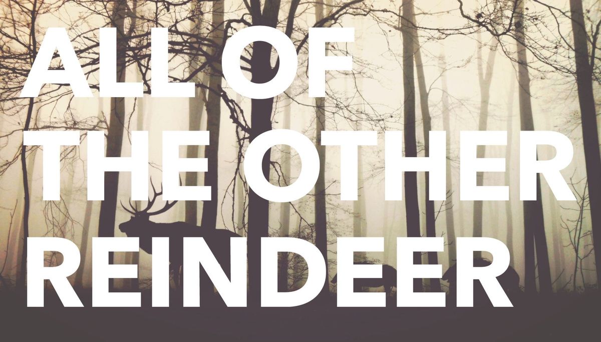 All of the Other Reindeer