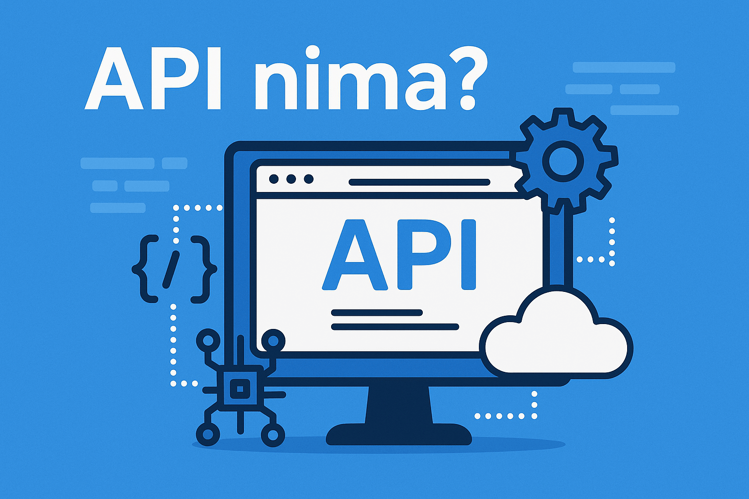 API nima?