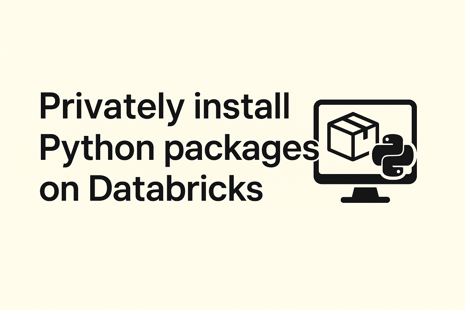 Privately install Python packages on Databricks