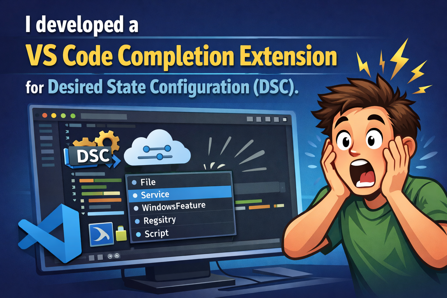 I developed a VS Code Completion extension for Desired State Configuration (DSC)