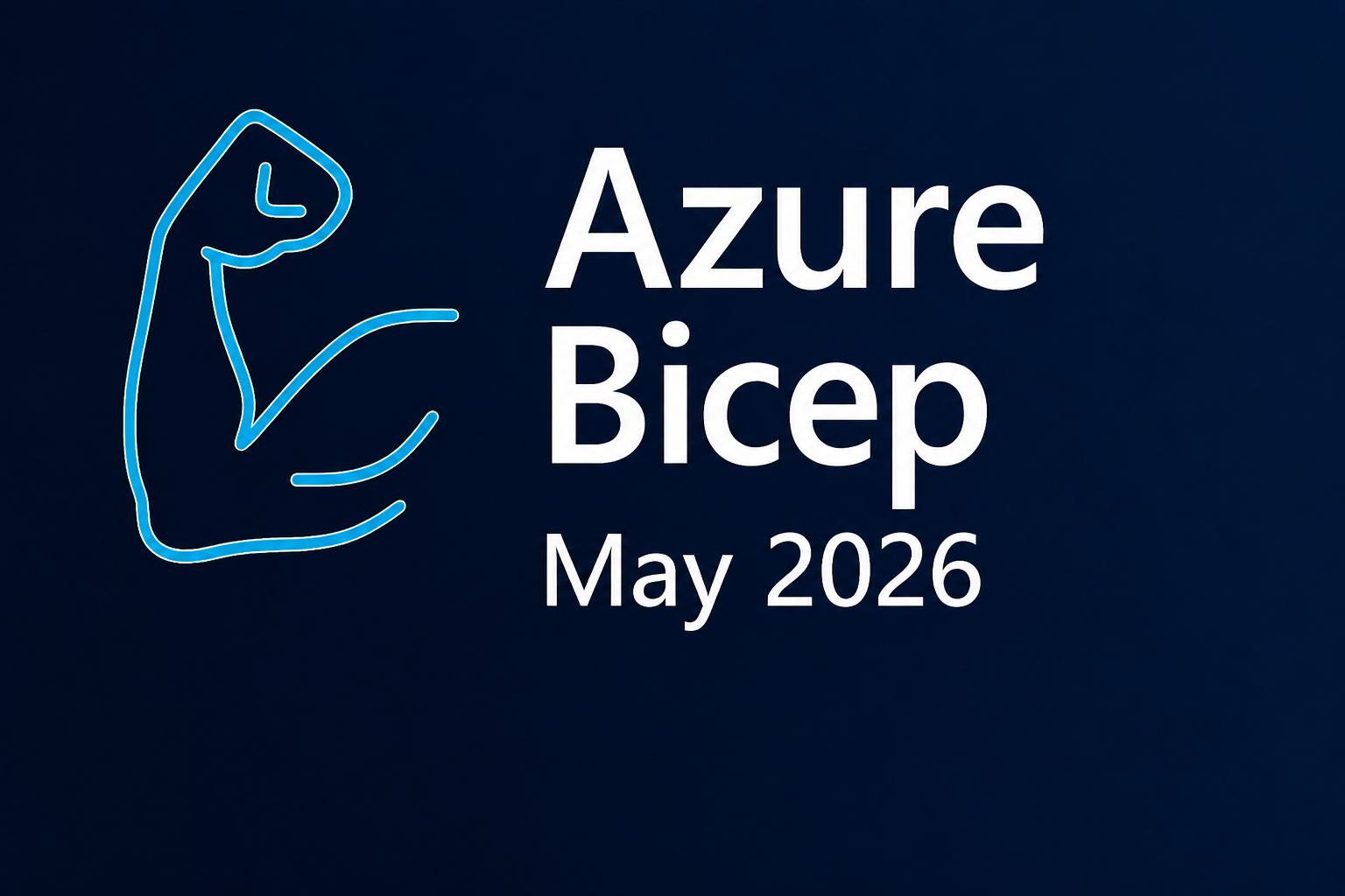 Azure Bicep Updates — May 2026 Edition