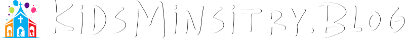 KidsMinistry.Blog