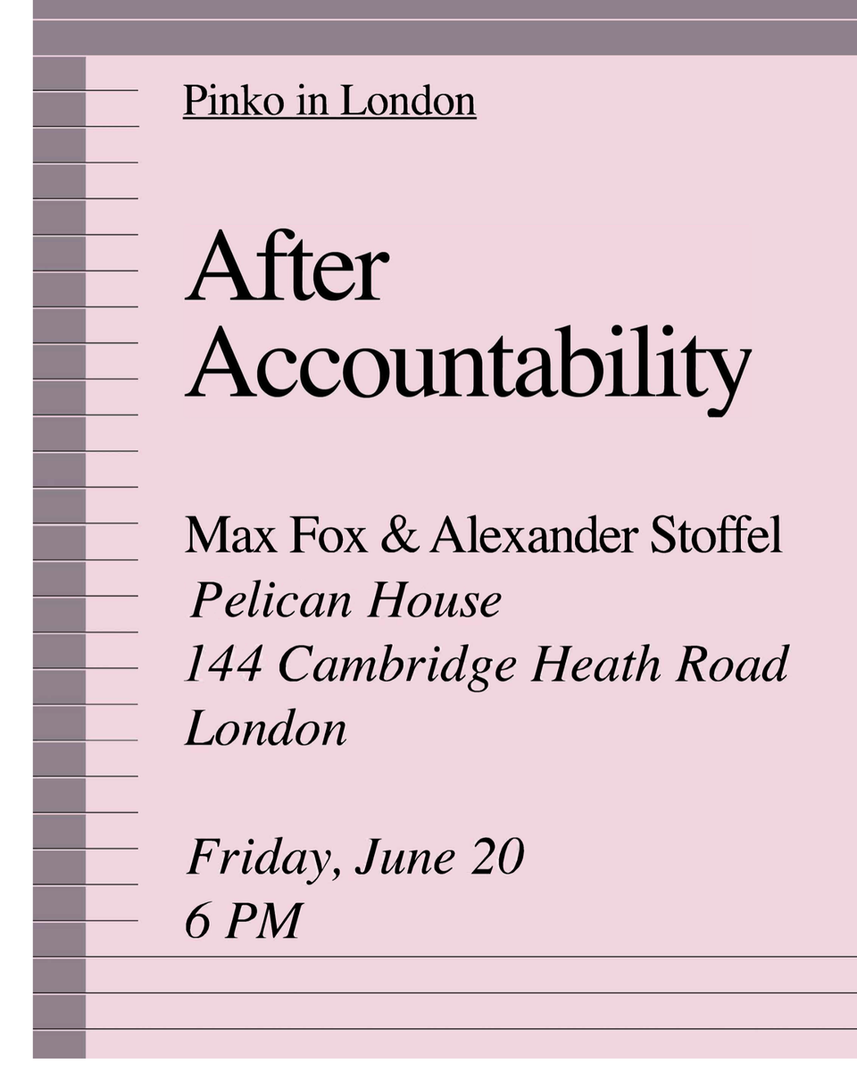 Pinko in London: After Accountabilty