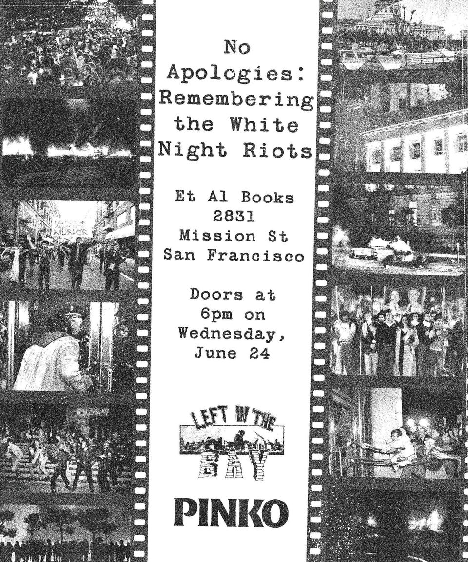 No Apologies: Remembering the White Night Riots