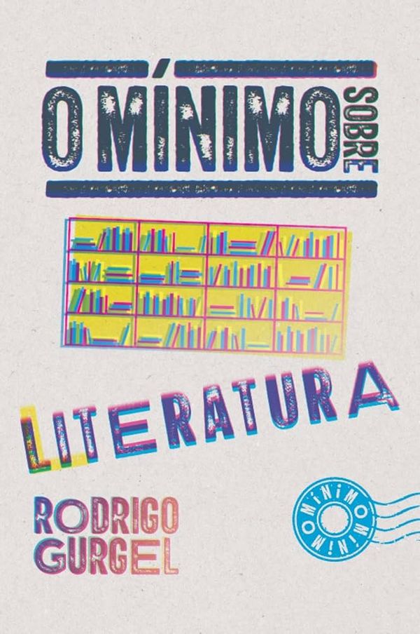 O mínimo sobre a literatura