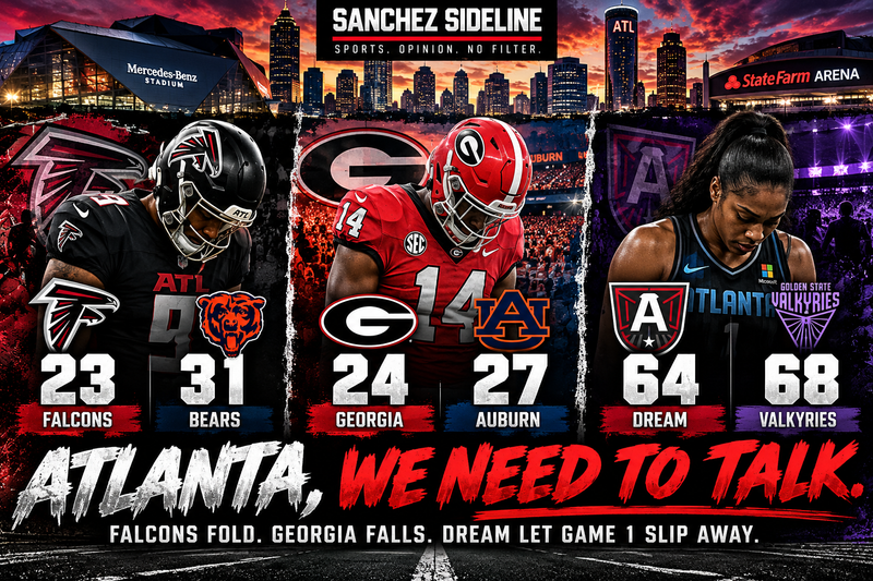 ATLANTA, WE NEED TO TALK: Falcons Fold, Georgia Falls, and the Dream Let Game 1 Slip Away