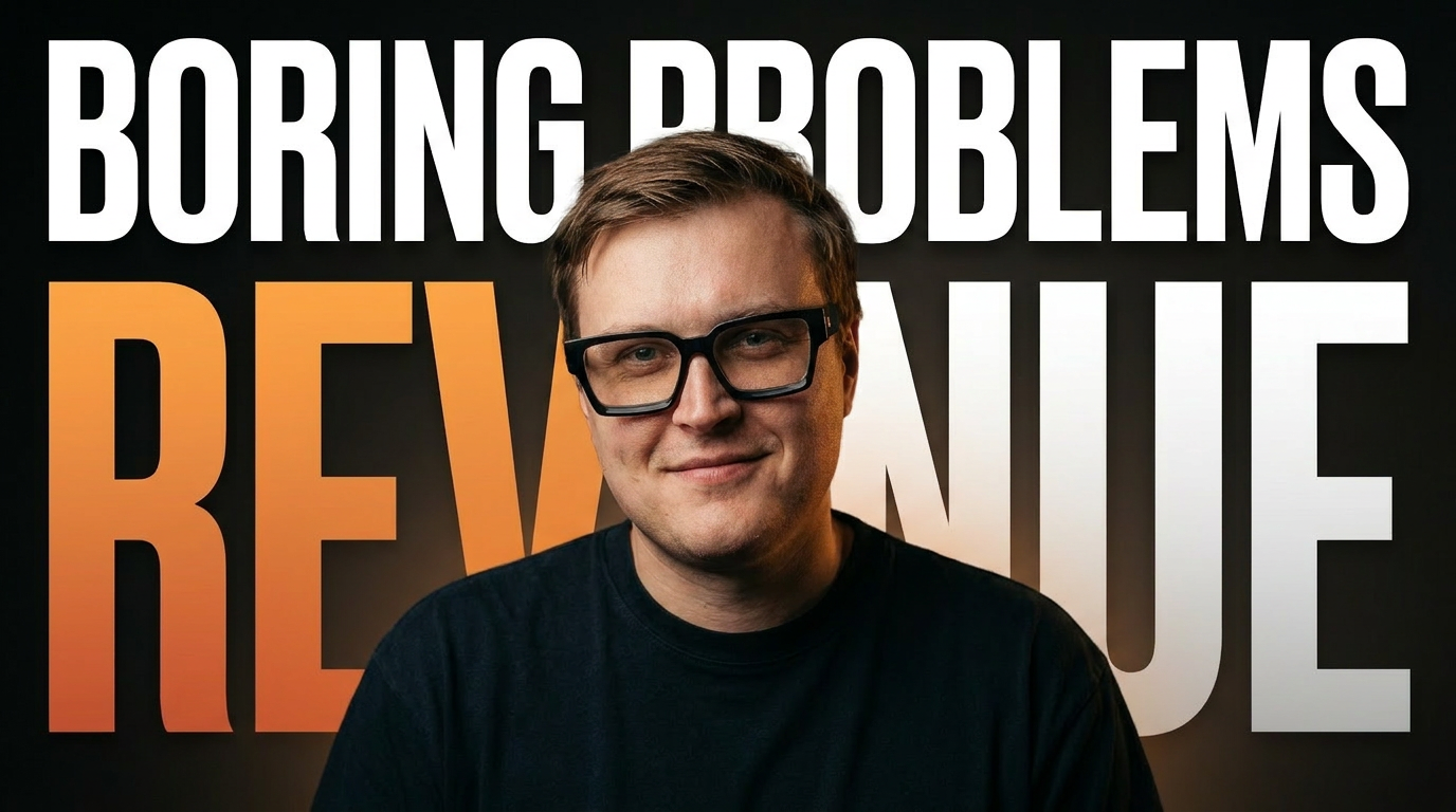 header image of Ilya with the title "boring problems revenue"