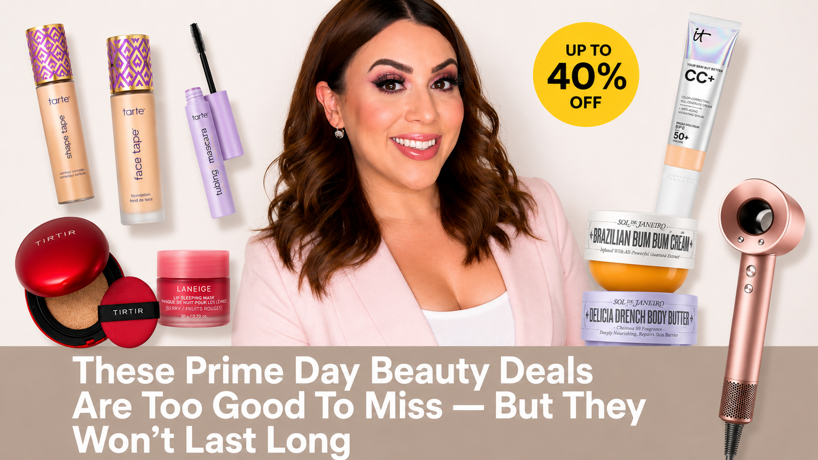 These Prime Day Beauty Deals Are Too GOOD To Miss, But They Wont Last Long