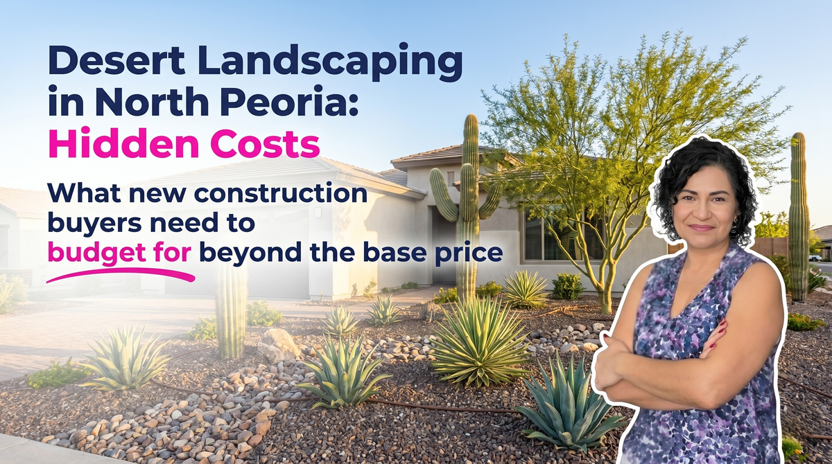 Hidden Costs of Desert Landscaping Mandates for New Homes in North Peoria