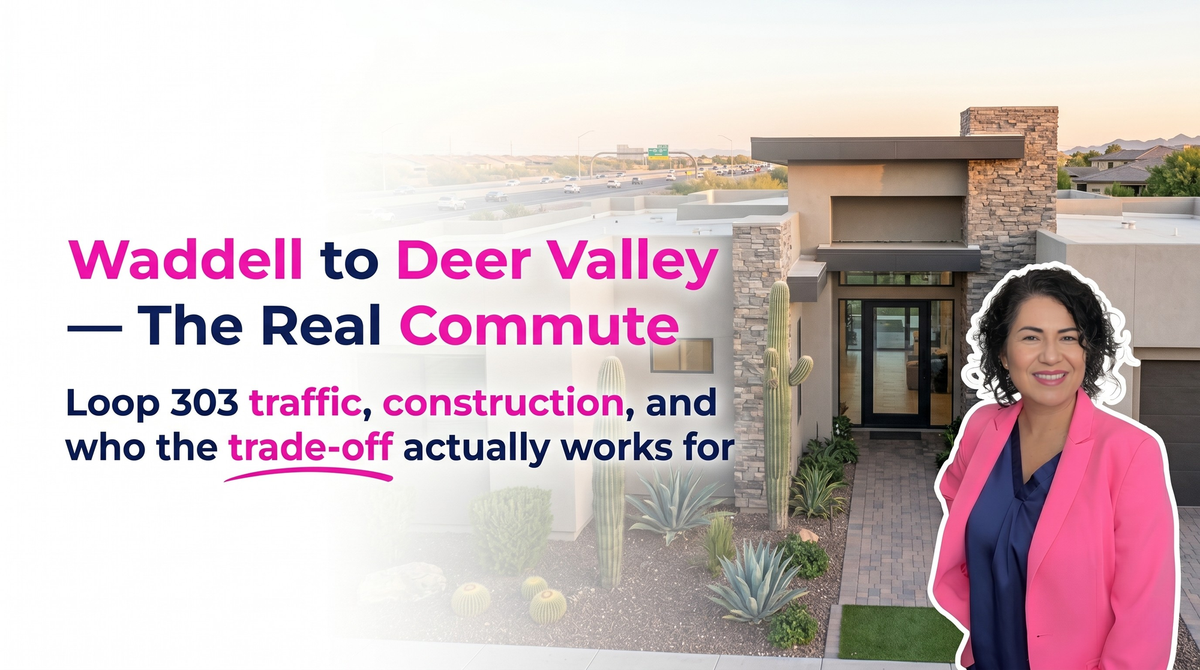 Is the Commute From Waddell to the Deer Valley Tech Corridor Realistic?
