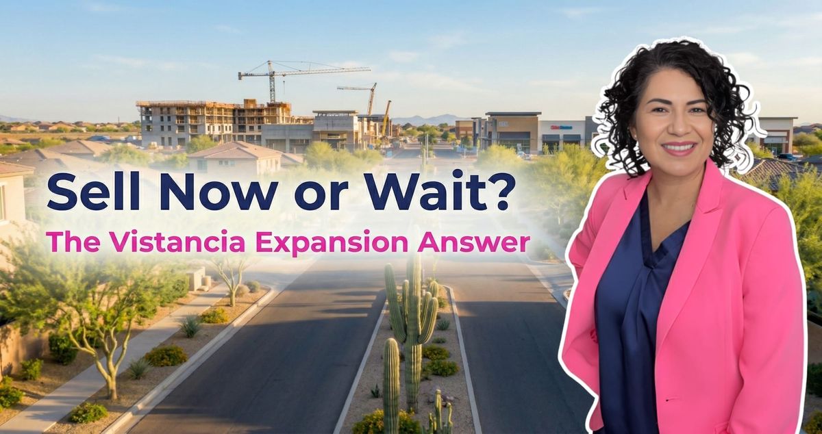 Should I Sell My Peoria Home Now or Wait for the Vistancia Commercial Expansion?