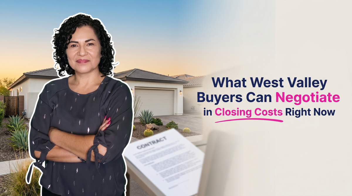 Closing Costs to Negotiate as a West Valley Buyer in 2026