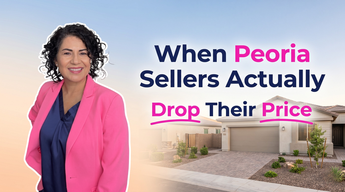 Peoria AZ Days on Market & When Sellers Drop Their Price