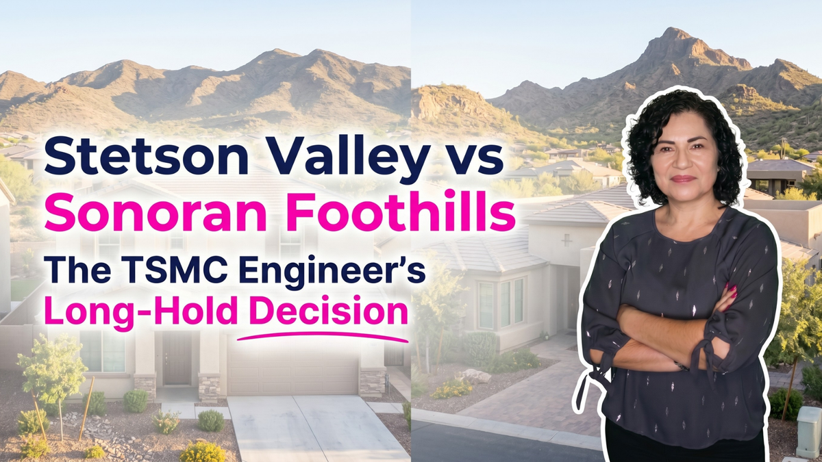 Stetson Valley vs Sonoran Foothills for TSMC Engineers: Long-Hold Bet