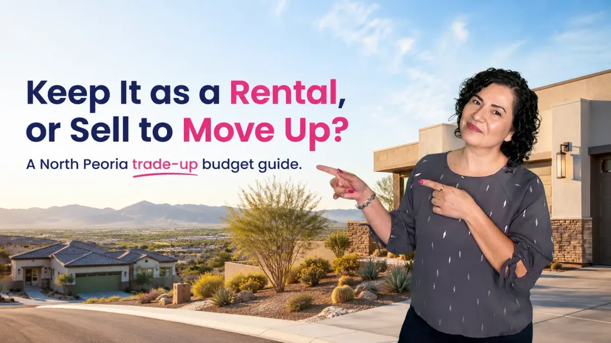 Keep Your Peoria Home as a Rental & Move Up to Northpointe?