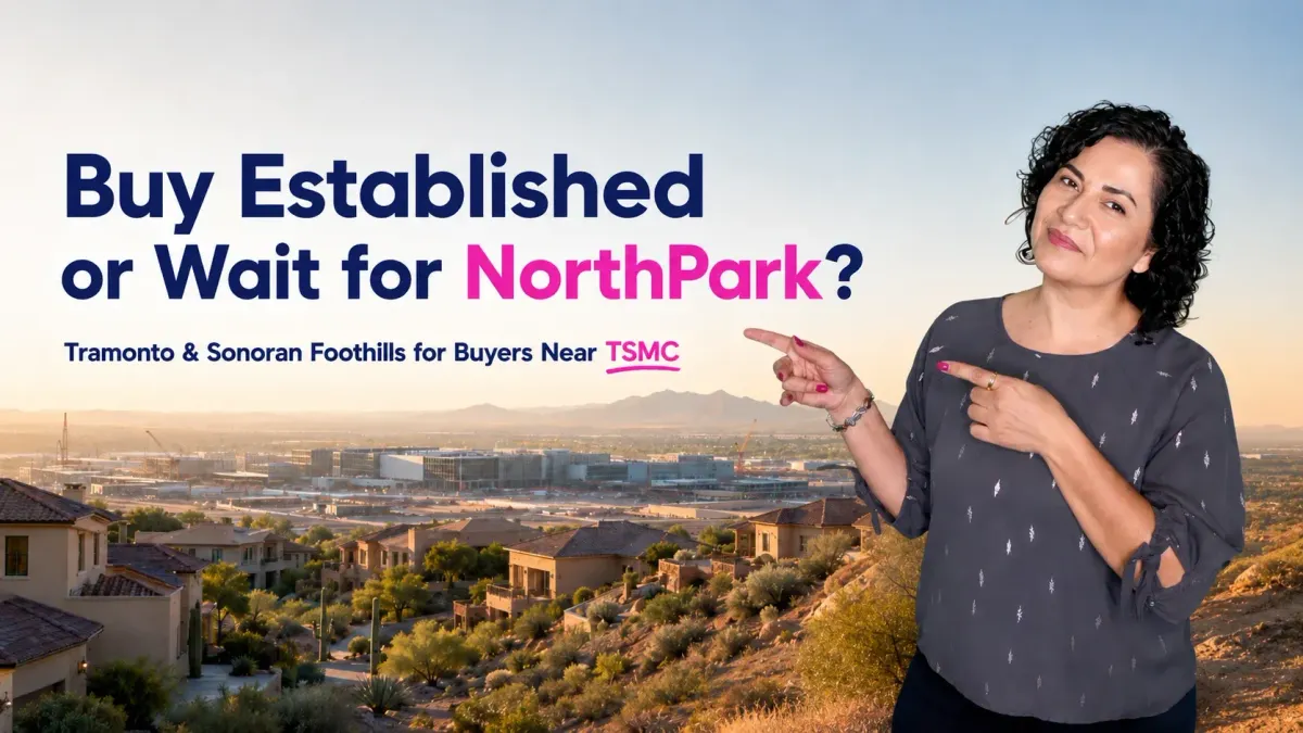 Tramonto and Sonoran Foothills vs. Waiting for NorthPark Near TSMC