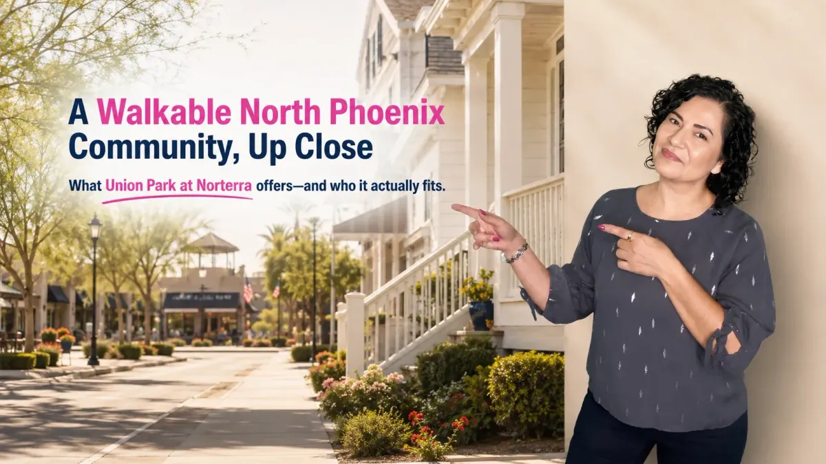 Union Park at Norterra: A Walkable North Phoenix Community Guide