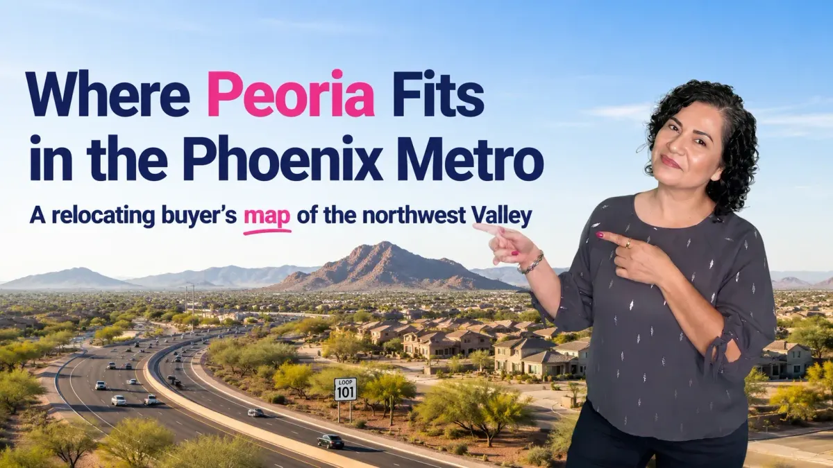Where Is Peoria, AZ? How It Fits in Phoenix Metro & Scottsdale