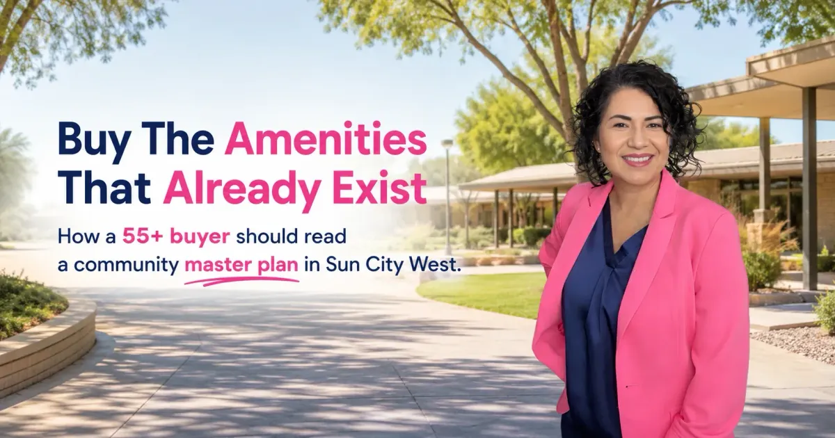 Buying in Sun City West During the Master Plan Update