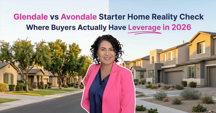 Kasandra of Chavez Dream Home Team provides a Glendale vs Avondale starter home reality check for 2026, showing where buyers have leverage in the Arizona suburban housing market.