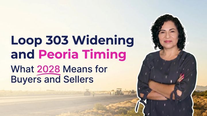 Kasandra of Chavez Dream Home Team explains Loop 303 widening and Peoria, AZ market timing for 2028, featuring a sunny Arizona highway construction zone.