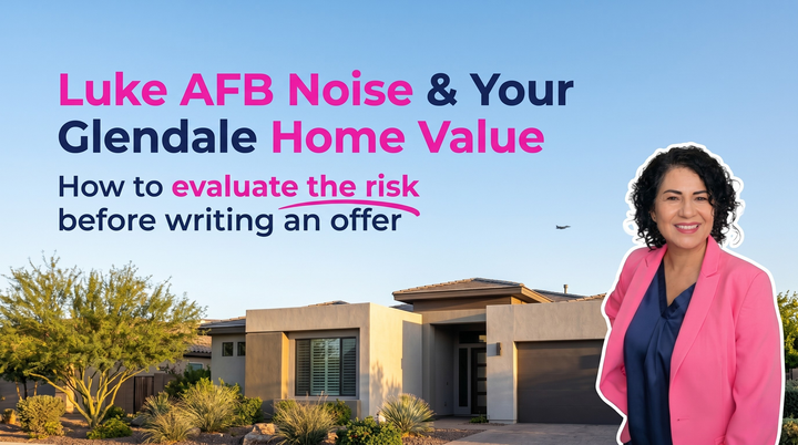 Kasandra of Chavez Dream Home Team explains Luke AFB noise and Glendale home values, featuring a modern Arizona house with a jet flying in the distance over the West Valley.